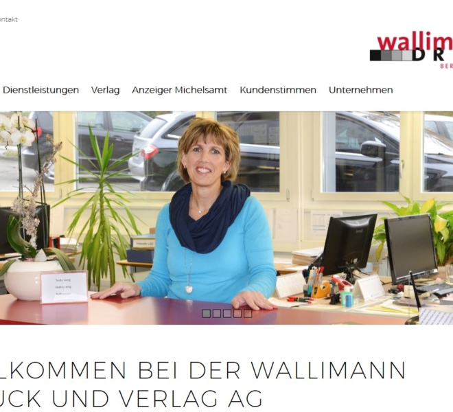 Neue Homepage der Wallimann Druck und Verlag AG ist online